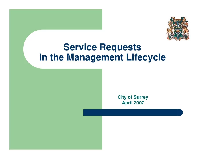 service requests in the management lifecycle