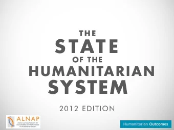SYSTEM  2012 EDITION  WHAT THIS REPORT COVERS  Where  e are we now? Whats (perceived to be)  wo