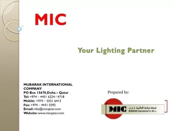 Prepared by: PO Box 15670,Doha  Qatar  T el: +974  4431 6224 / 4718 Mobile: +974  5551