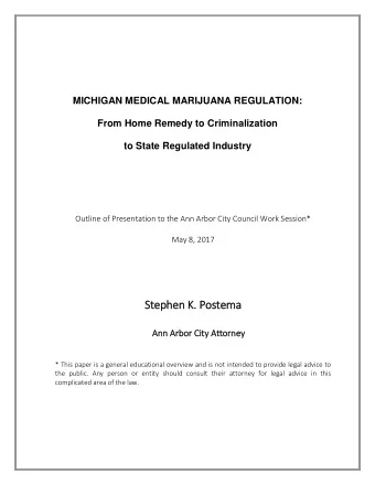 Stephen K. Postema  Ann A  Arbor Cit  ity A Attorney  * This paper is a general educational