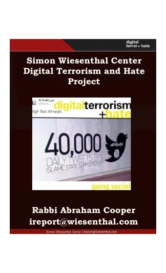 Simon Wiesenthal Center  Digital Terrorism and Hate  Project  Rabbi Abraham Cooper