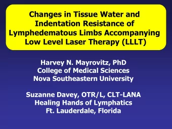 Indentation Resistance of  Lymphedematous Limbs Accompanying  Low Level Laser Therapy (LLLT)