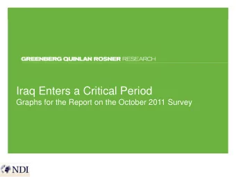 Iraq Enters a Critical Period  Graphs for the Report on the October 2011 Survey  November 2011  The
