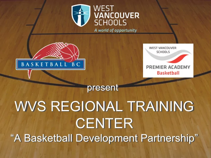 wvs regional training center