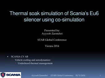 silencer using co-simulation  Presented by:  Ayyoob Zarmehri  STAR Global Conference  Vienna 2014