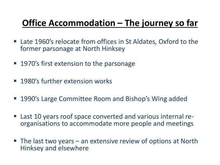 office accommodation the journey so far