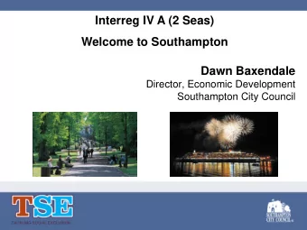 Dawn Baxendale  Director, Economic Development  Southampton City Council  TACKLING SOCIAL EXCLUSION