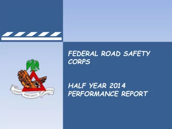 CORPS  HALF YEAR 2014 PERFORMANCE REPORT  1  Introduction  This Report presents road traffic