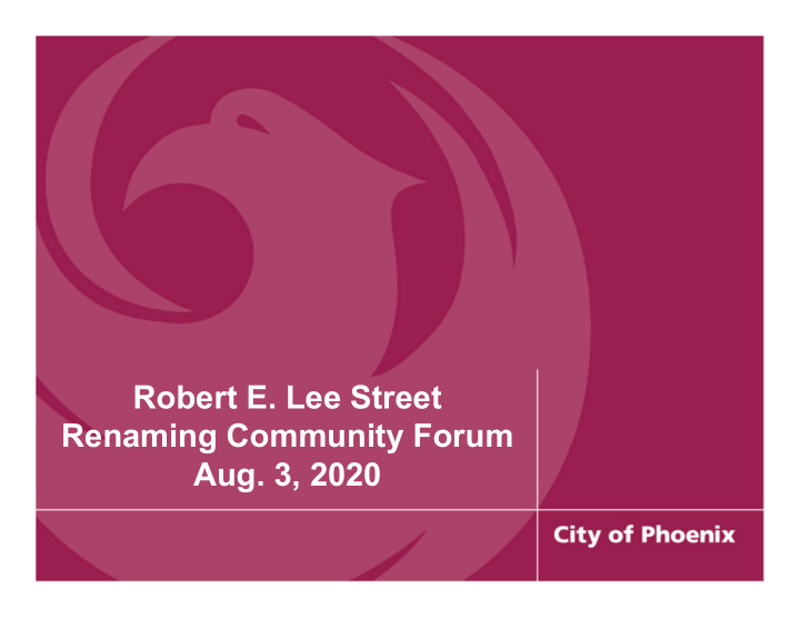 robert e lee street renaming community forum aug 3 2020