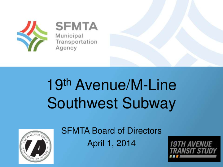 19 th avenue m line southwest subway