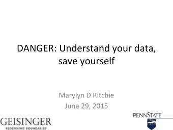 save yourself  Marylyn D Ritchie  June 29, 2015  Regression analysis issue  In pediatric null