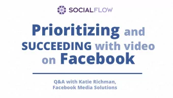 on Facebook  Q&amp;A with Katie Richman,  Facebook Media Solutions  Craig Pentland  SocialFlow VP,