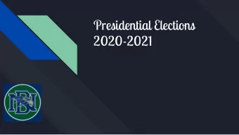 Presidential Elections  2020-2021  Timeline:  December 18th:Prez Info meeting  January 7th: