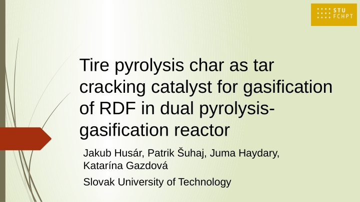 tire pyrolysis char as tar cracking catalyst for