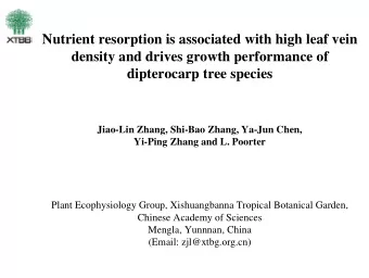Nutrient resorption is associated with high leaf vein  density and drives growth performance of