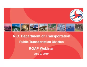N.C. Department of Transportation  Public Transportation Division  ROAP Webinar  July 9, 2010  ROAP