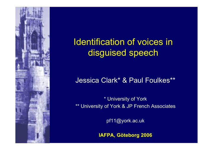 identification of voices in disguised speech