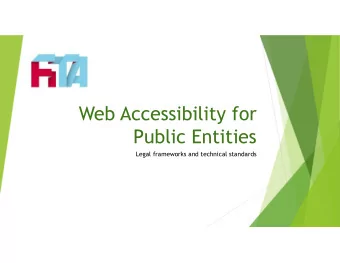 Web Accessibility for  Public Entities  Legal frameworks and technical standards  The Web