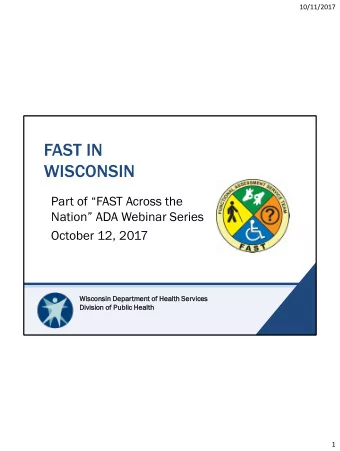 WISCONSIN  Part of FAST Across the Nation ADA Webinar Series  October 12, 2017  Wisco  consi