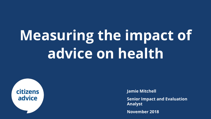 measuring the impact of advice on health