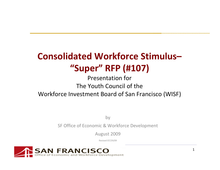 consolidated workforce stimulus super rfp 107