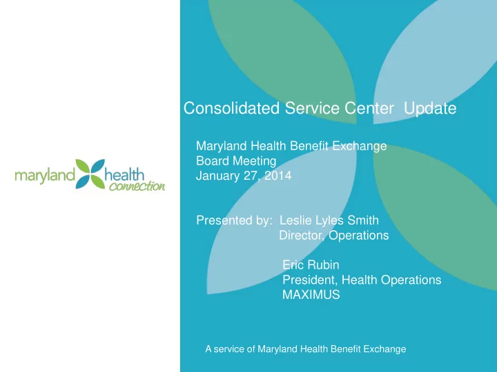 consolidated service center update