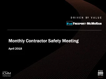 Monthl  thly  y Contra  tract  ctor  or Safe  afety  ty Meeti  ting  ng  April  ril 2018  fcx.com