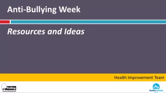 Anti-Bullying Week  Resources and Ideas  Health Improvement Team  Meet the team  The Health
