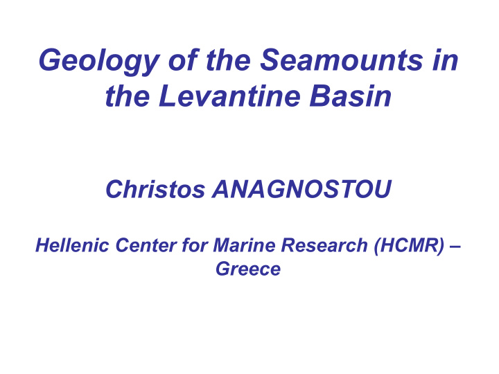 geology of the seamounts in the levantine basin