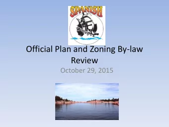 Review  October 29, 2015  Spanish Planning Program  Process  Phase 1: early provincial