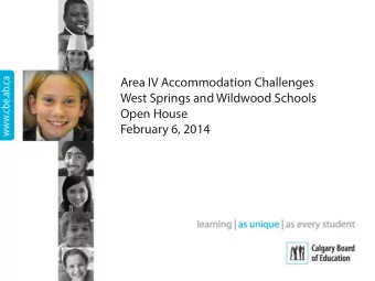 Area IV Accommodation Challenges  West Springs and Wildwood Schools  Open House  February 6, 2014