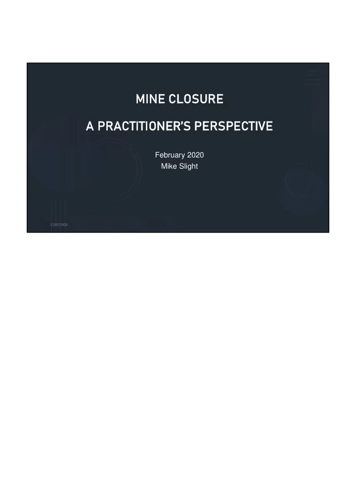 mine closure re a practit ition oner s r s perspe rspecti