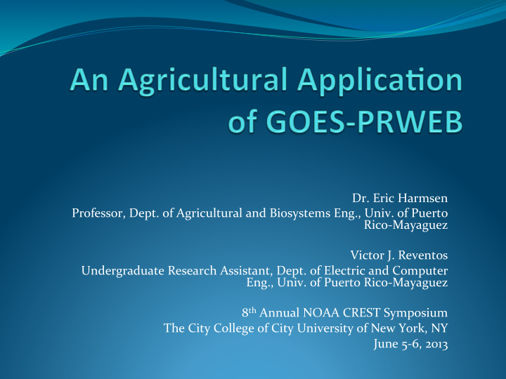 dr eric harmsen professor dept of agricultural and