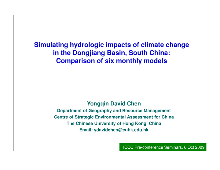 simulating hydrologic impacts of climate change in the