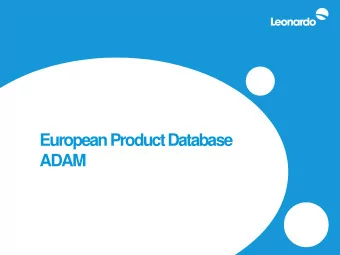 Key Points  What ADAM is for?  Why it is important?  What to update and how?  Testing your