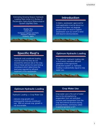 Introduction  Estimating Growing Season Hydraulic  Loading Rate Using U.S. Bureau of  Reclamation