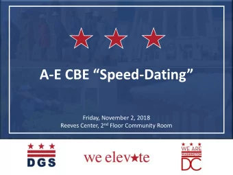 A-E CBE Speed-Dating  Friday, November 2, 2018 Reeves Center, 2 nd Floor Community Room