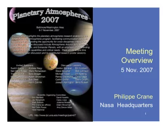 Meeting  Overview  5 Nov. 2007  Philippe Crane  Nasa  Headquarters  11/5/07  1  Planetary