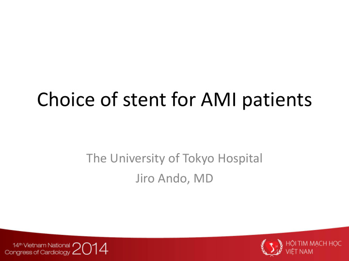 choice of stent for ami patients