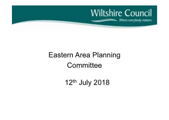 Eastern Area Planning  Committee 12 th July 2018  7a) 18/04676/FUL Land rear of Perrys Cottage, 29