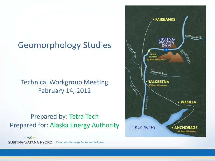 2 overall goal geomorphology studies two studies