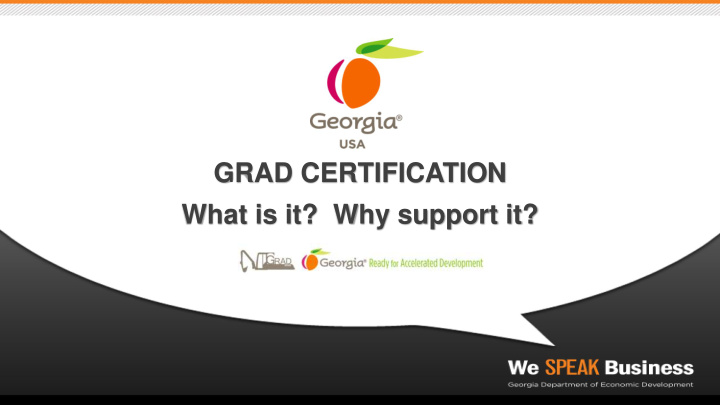 grad certification what is it why support it agenda
