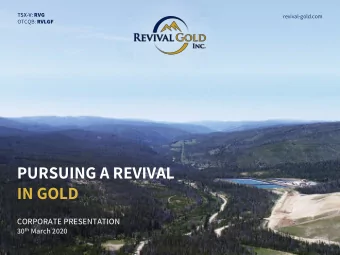 PURSUING A REVIVAL  IN GOLD  CORPORATE PRESENTATION 30 th March 2020 TSX-V: RVG | OTCQB: RVLGF  1