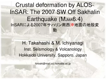 Crustal deformation by ALOS-  InSAR: The 2007 SW Off Sakhalin Earthquake (M JMA  6.4) InSAR