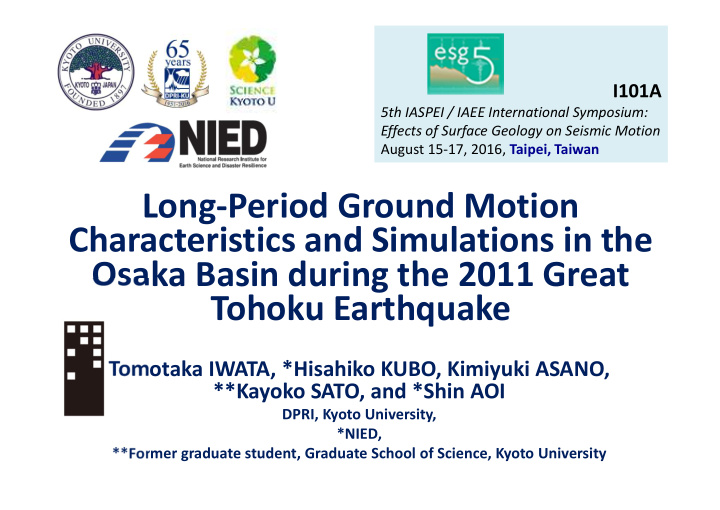 long period ground motion characteristics and simulations