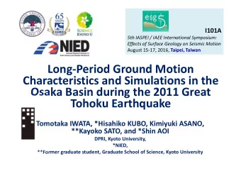 Long-Period Ground Motion  Characteristics and Simulations in the  Osaka Basin during the 2011