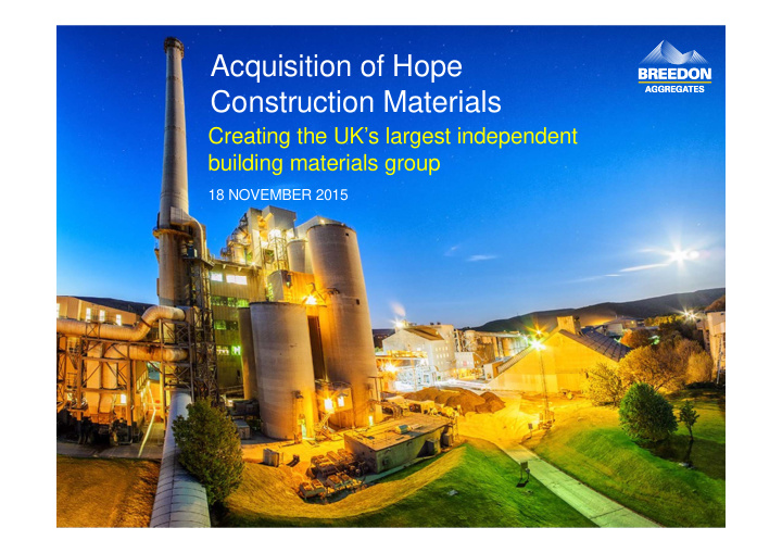 acquisition of hope construction materials
