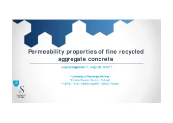Permeability properties of fine recycled  aggregate concrete Lus Evangelista 1,3 , Jorge de Brito