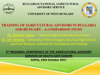 We are going to talk about...    Brief information for Situation of agriculture in Hungary and
