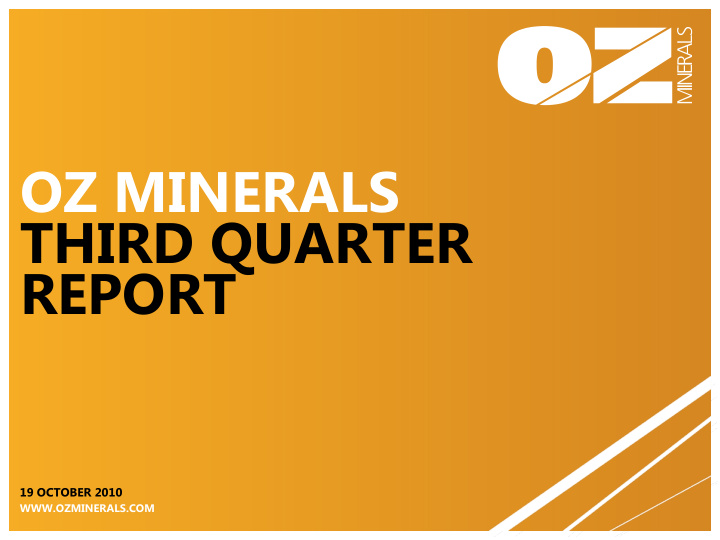 oz minerals third quarter report